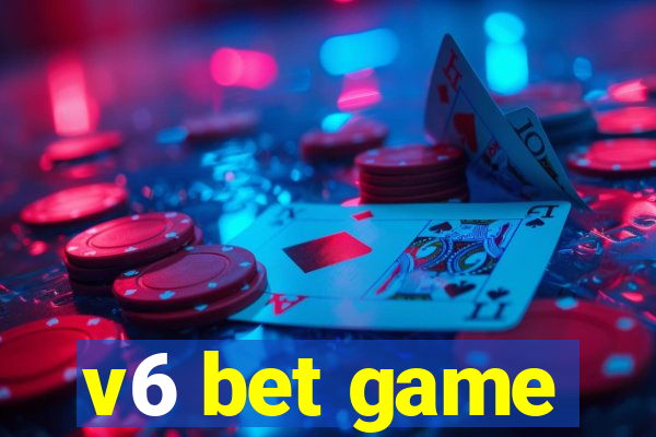 v6 bet game